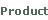 Product